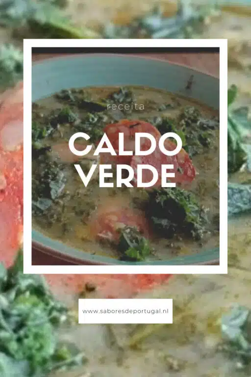 Caldo Verde | SaboresDePortugal.nl Caldo Verde | SaboresDePortugal.nl